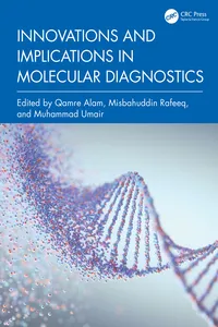 Innovations and Implications in Molecular Diagnostics