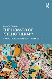 The How-To of Psychotherapy