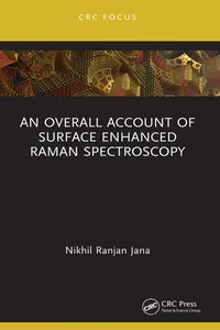 An Overall Account of Surface Enhanced Raman Spectroscopy_cover