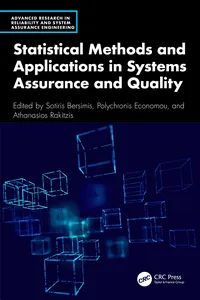 Statistical Methods and Applications in Systems Assurance and Quality