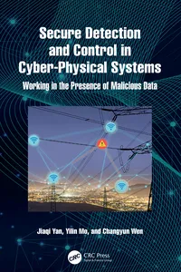 Secure Detection and Control in Cyber-Physical Systems_cover
