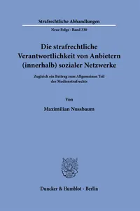 Die strafrechtliche Verantwortlichkeit von Anbietern sozialer Netzwerke