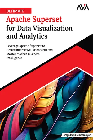 Ultimate Apache Superset for Data Visualization and Analytics