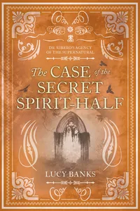 The Case of the Secret Spirit-Half_cover