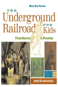 The Underground Railroad for Kids_cover