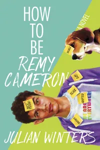 How to Be Remy Cameron_cover