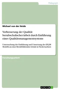 Verbesserung der Qualität berufsschulischer Arbeit durch Einführung eines Qualitätsmanagementsystems_cover