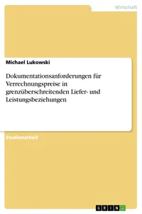 Dokumentationsanforderungen für Verrechnungspreise in grenzüberschreitenden Liefer- und Leistungsbeziehungen_cover