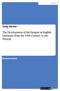 The Development of the Vampire in English Literature from the 19th Century to the Present_cover