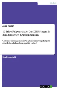 10 Jahre Fallpauschale. Das DRG-System in den deutschen Krankenhäusern_cover