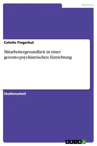 Mitarbeitergesundheit in einer geronto-psychiatrischen Einrichtung_cover