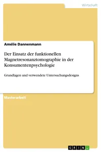 Der Einsatz der funktionellen Magnetresonanztomographie in der Konsumentenpsychologie_cover