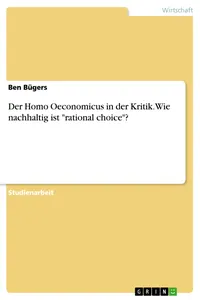 Der Homo Oeconomicus in der Kritik. Wie nachhaltig ist "rational choice"?_cover