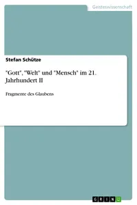 "Gott", "Welt" und "Mensch" im 21. Jahrhundert II_cover