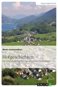 Hofgeschichten. Eine künstliche Insel im Fuschlsee und andere Überraschungen_cover