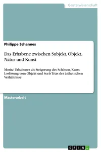 Das Erhabene zwischen Subjekt, Objekt, Natur und Kunst_cover