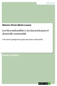 Los biocombustibles y la educación para el desarrollo sustentable_cover