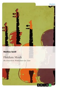 Fluidum Musik. Die körperliche Wirklichkeit der Töne_cover