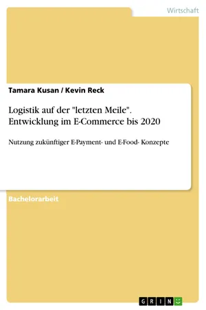 Logistik auf der "letzten Meile". Entwicklung im E-Commerce bis 2020