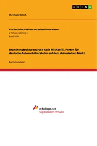 Branchenstrukturanalyse nach Michael E. Porter für deutsche Automobilhersteller auf dem chinesischen Markt_cover