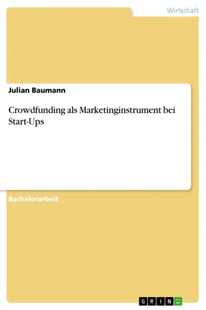 Crowdfunding als Marketinginstrument bei Start-Ups
