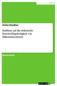 Einflüsse auf die elektrische Durchschlagsfestigkeit von Silikonelastomeren_cover