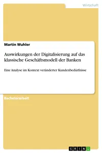 Auswirkungen der Digitalisierung auf das klassische Geschäftsmodell der Banken_cover