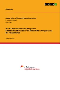 Der EU-Kommissionsvorschlag einer Finanztransaktionssteuer als Maßnahme zur Regulierung der Finanzmärkte_cover