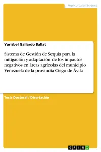 Sistema de Gestión de Sequía para la mitigación y adaptación de los impactos negativos en áreas agrícolas del municipio Venezuela de la provincia Ciego de Ávila_cover