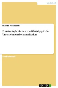 Einsatzmöglichkeiten von WhatsApp in der Unternehmenskommunikation_cover
