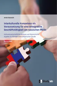 Interkulturelle Kompetenz als Voraussetzung für eine erfolgreiche Geschäftstätigkeit am russischen Markt_cover