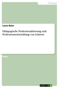 Pädagogische Professionalisierung und Professionsentwicklung von Lehrern_cover