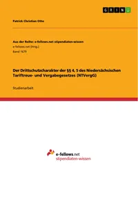Der Drittschutzcharakter der §§ 4, 5 des Niedersächsischen Tariftreue- und Vergabegesetzes