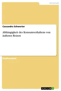 Abhängigkeit des Konsumverhaltens von äußeren Reizen_cover