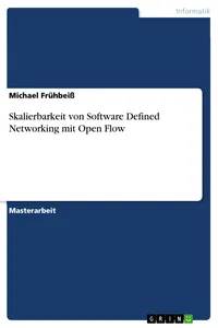 Skalierbarkeit von Software Defined Networking mit Open Flow_cover
