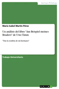 Un análisis del libro "Am Beispiel meines Bruders" de Uwe Timm_cover