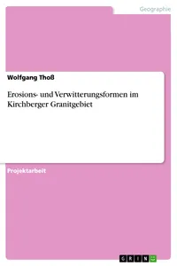 Erosions- und Verwitterungsformen im Kirchberger Granitgebiet_cover