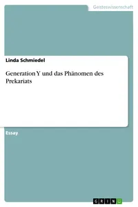 Generation Y und das Phänomen des Prekariats_cover