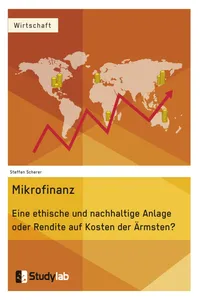 Mikrofinanz. Eine ethische und nachhaltige Anlage oder Rendite auf Kosten der Ärmsten?_cover