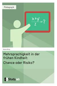 Mehrsprachigkeit in der frühen Kindheit: Chance oder Risiko?_cover