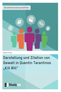 Darstellung und Zitation von Gewalt in Quentin Tarantinos "Kill Bill"_cover