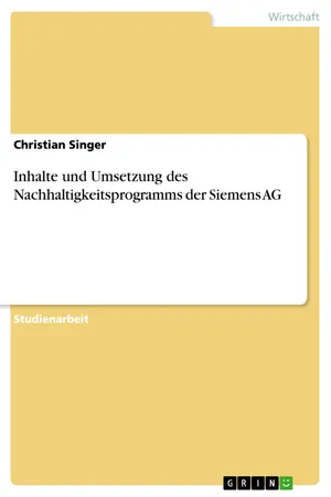 Inhalte und Umsetzung des Nachhaltigkeitsprogramms der Siemens AG