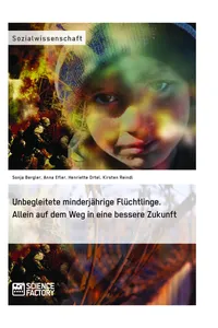 Unbegleitete minderjährige Flüchtlinge. Allein auf dem Weg in eine bessere Zukunft_cover