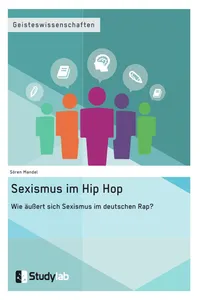 Sexismus im Hip Hop. Wie äußert sich Sexismus im deutschen Rap?_cover
