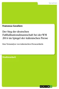 Der Sieg der deutschen Fußballnationalmannschaft bei der WM 2014 im Spiegel der italienischen Presse_cover