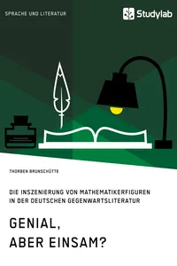 Genial, aber einsam? Die Inszenierung von Mathematikerfiguren in der deutschen Gegenwartsliteratur_cover