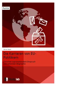 Die Karrieren von EU-Politikern. Zwischen supranationalem Anspruch und nationaler Biographie_cover