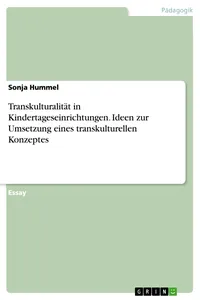 Transkulturalität in Kindertageseinrichtungen. Ideen zur Umsetzung eines transkulturellen Konzeptes_cover