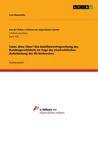 Taten ohne Täter? Die Gehilfenrechtsprechung des Bundesgerichtshofs im Zuge der strafrechtlichen Aufarbeitung der NS-Verbrechen_cover