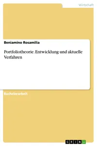 Portfoliotheorie. Entwicklung und aktuelle Verfahren_cover